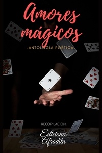  Ediciones Afrodita - Amores Mágicos.