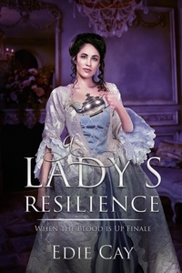  Edie Cay - A Lady's Resilience - When The Blood Is Up.