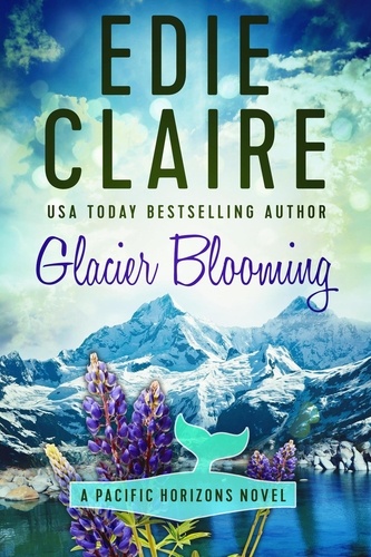  Edie Claire - Glacier Blooming - Pacific Horizons, #4.