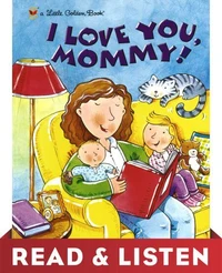 I Love You, Mommy: Read &amp; Listen Edition