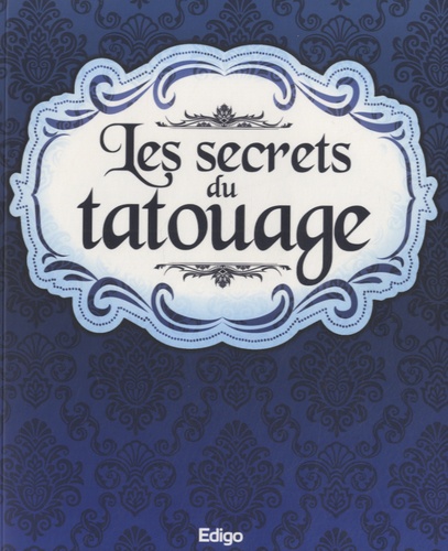  Edigo - Les secrets du tatouage.