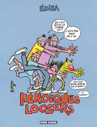 Héroïques loosers