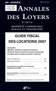 Bruno Pays - Annales des loyers et de la propriété commerciale, rurale et immobilière N° 2-3, Février-Mars : Guide fiscal des locations 2007.