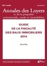 Bruno Pays - Annales des loyers et de la propriété commerciale, rurale et immobilière N° 4, février-mars 2014 : Guide de la fiscalité des baux immobiliers.