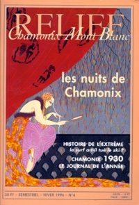  Collectif - Relief N° 4 Hiver 1996 : les nuits de Chamonix.