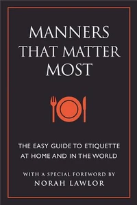Manners that matter most
