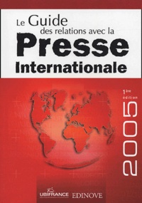  Edinove - Le Guide des relations avec la Presse Internationale.