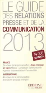 Le guide des relations presse et de la communication 2013