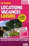 Le guide locations vacances loisirs  Edition 2009
