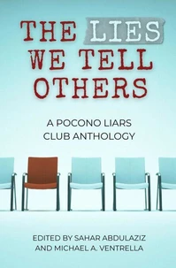 The Lies We Tell Others