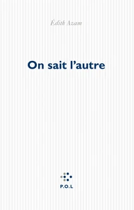 On sait l'autre