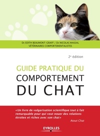 Edith Beaumont-Graff et Nicolas Massal - Guide pratique du comportement du chat.
