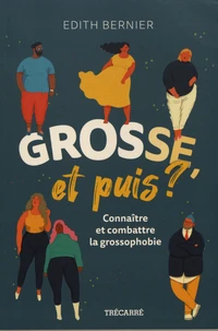 Grosse, et puis ?