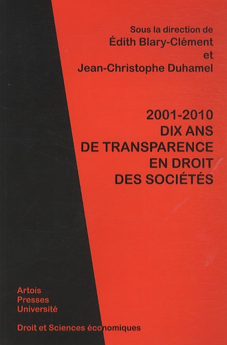 2001-2010 : dix ans de transparence en droit des sociétés