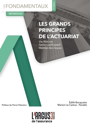 Les grands principes de l'actuariat 2e édition