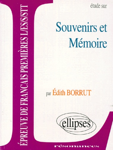 Edith Borrue - Étude sur souvenirs et mémoire.
