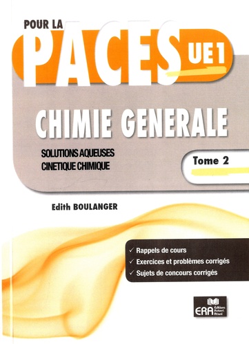 Edith Boulanger - Chimie générale - Tome 2, Solutions aqueuses, cinétique chimique.