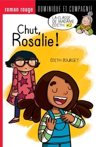 Edith Bourget et  Boum - Chut, Rosalie !.