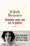 Edith Bouvier - Chambre avec vue sur la guerre.