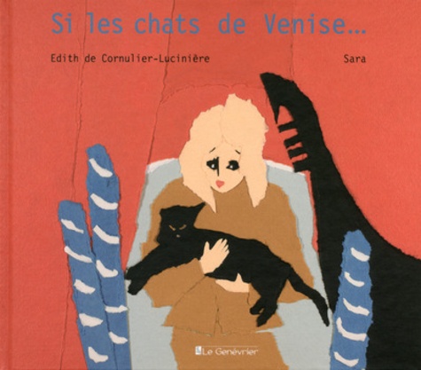 Edith de Cornulier-Lucinière et  Sara - Si les chats de Venise....