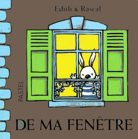 Edith et  Rascal - De ma fenêtre.