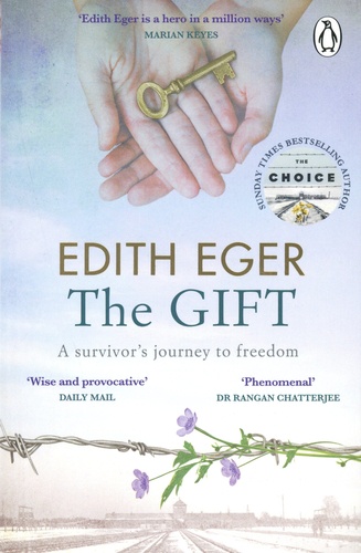 The Gift. A survivor's journey to freedom