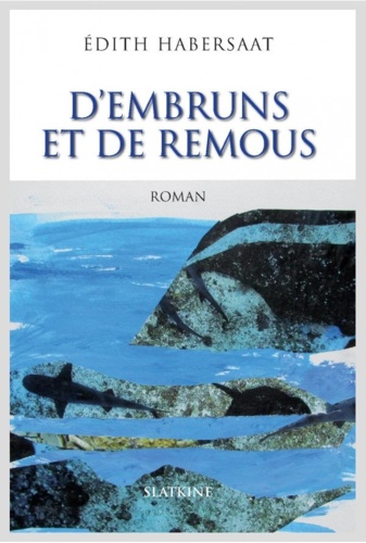 D'embruns et de remous