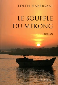 Le souffle du Mékong