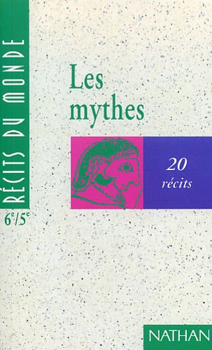 Edith Heintzmann et Antonia Gasquez - Les mythes. - 20 récits.