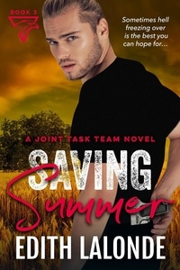  Edith Lalonde - Saving Summer - The Joint Task Team Series, #3.