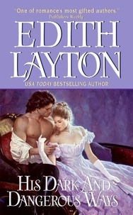 Edith Layton - His Dark and Dangerous Ways.