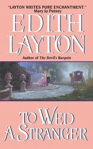 Edith Layton - To Wed a Stranger.