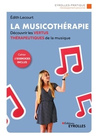 Edith Lecourt - La musicothérapie.