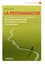 La psychanalyse 2e édition