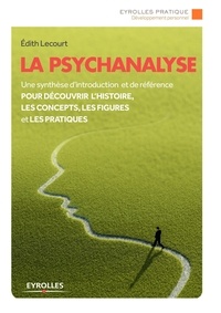 Edith Lecourt - La psychanalyse.