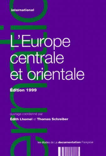 Edith Lhomel et  Collectif - L'Europe Centrale Et Orientale. Edition 1999.