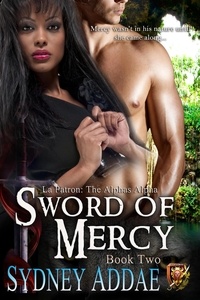  Edith McNeill et  Sydney Addae - Sword of Mercy - La Patron's Sword, #2.