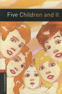 Edith Nesbit - Five Children and It.