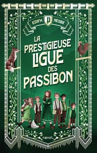 La Prestigieuse ligue des Passibon