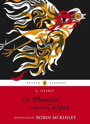 Edith Nesbit et H. Millar - The Phoenix and the Carpet.