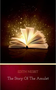 The Story of the Amulet