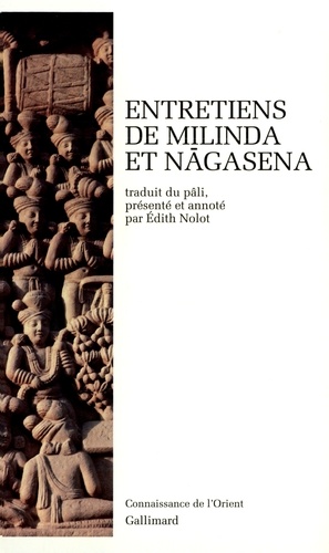 Edith Nolot - Entretiens de Milinda et NÅagasena.