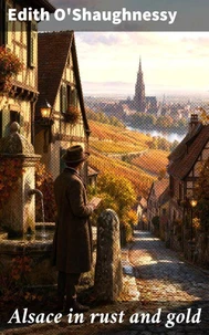 Alsace in rust and gold