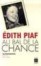 Edith Piaf - Au bal de la chance.