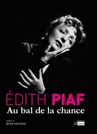 Edith Piaf - Au bal de la chance. 2 CD audio
