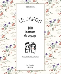 Edith Silva - Le Japon - 100 instants de voyage.