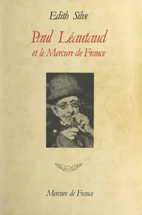 Paul Léautaud et le Mercure de France