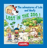 Edith Soonckindt et Mathieu Couplet - Lost in the Zoo! - Fun Stories for Children.