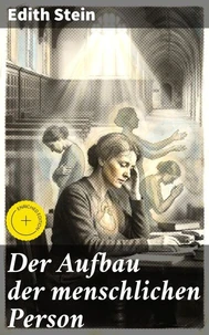Der Aufbau der menschlichen Person
