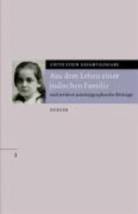 Edith Stein - Gesamtausgabe. Aus dem Leben einer jüdischen Familie - Als ich in den Kölner Karmel kam, Testamente / Hingabe-Erklärungen.